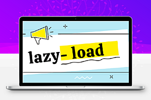 为网页图片加上loading=”lazy”延迟加载资源